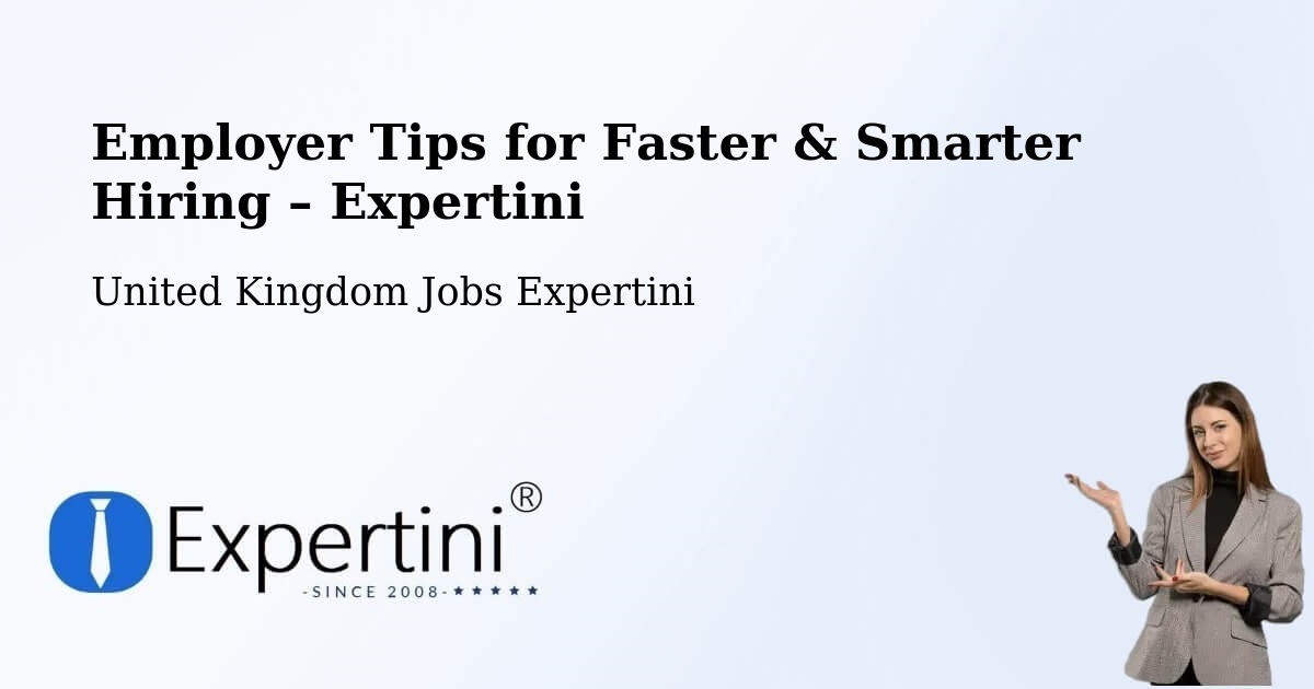 Employer Tips for Hiring & Recruitment – Silsoe - Silsoe, United Kingdom Jobs Expertini