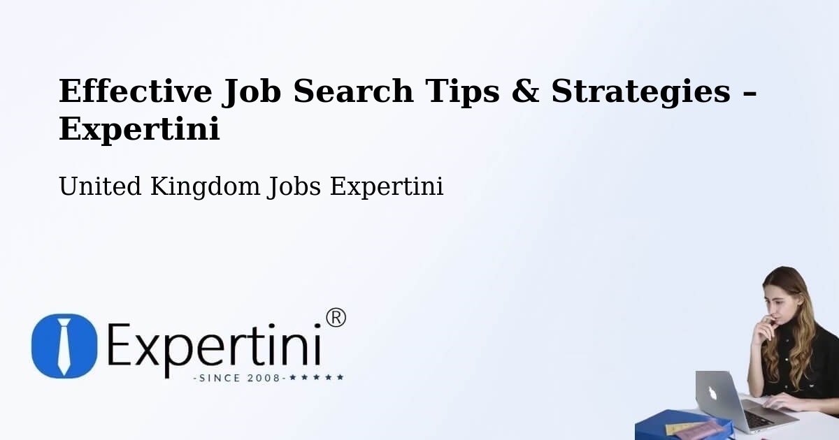 Job Search Tips & Strategies for Job Seekers – Silsoe - Silsoe, United Kingdom Jobs Expertini
