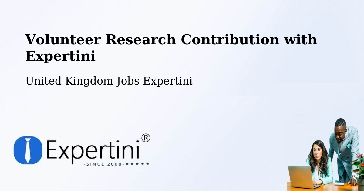 Volunteer Research Contribution Program – Silsoe - United Kingdom Jobs Expertini